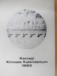 Baksán Mária - Karcagi Kincses Kalendárium 1993 [antikvár]