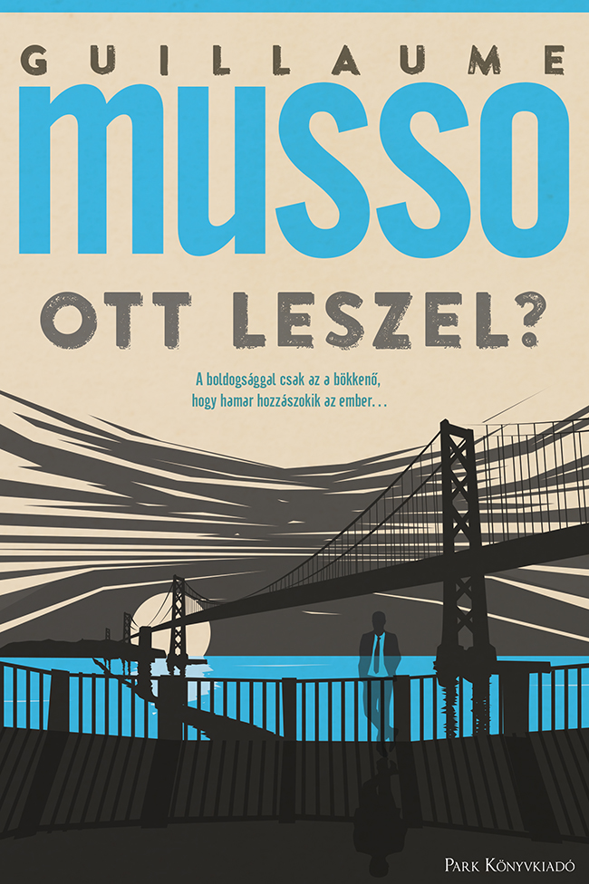 Guillaume Musso - Ott leszel? [szépséghibás]