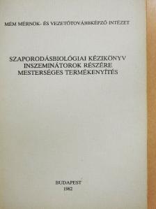 Dr. Bíró Andor - Szaporodásbiológiai kézikönyv inszeminátorok részére, mesterséges megtermékenyítés [antikvár]
