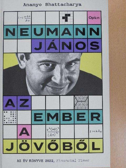 Ananyo Bhattacharya - Neumann János [antikvár]