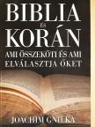 Joachim Gnilka - Biblia és Korán [antikvár]