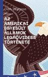 Don Watson - Az Amerikai Egyesült Államok legrövidebb története [eKönyv: epub, mobi]