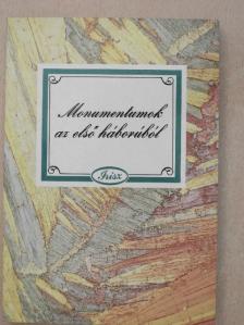 Hankiss Elemér - Monumentumok az első háborúból [antikvár]