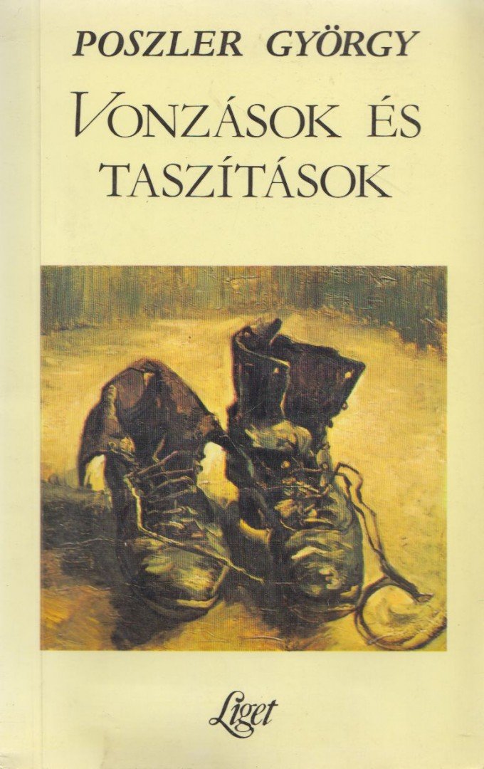 Poszler György - Vonzások és taszítások [antikvár]