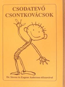 Borics Katalin - Csodatevő csontkovácsok [antikvár]