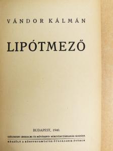 Vándor Kálmán - Lipótmező [antikvár]