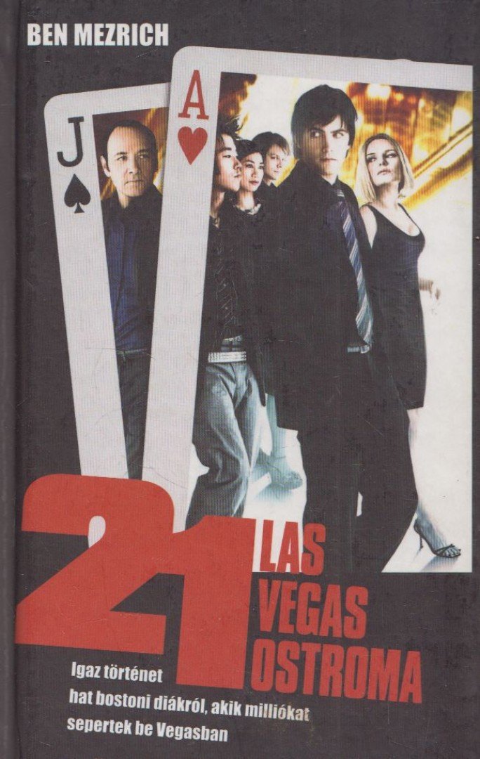 Ben Mezrich - 21 - Las Vegas ostroma [antikvár]