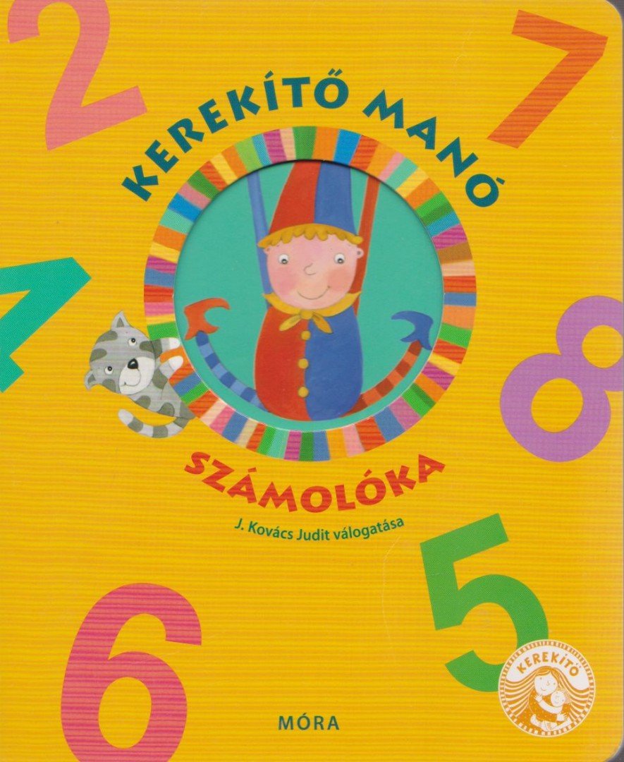 J.KOVÁCS JUDIT - Kerekítő Manó - Számolóka [antikvár]