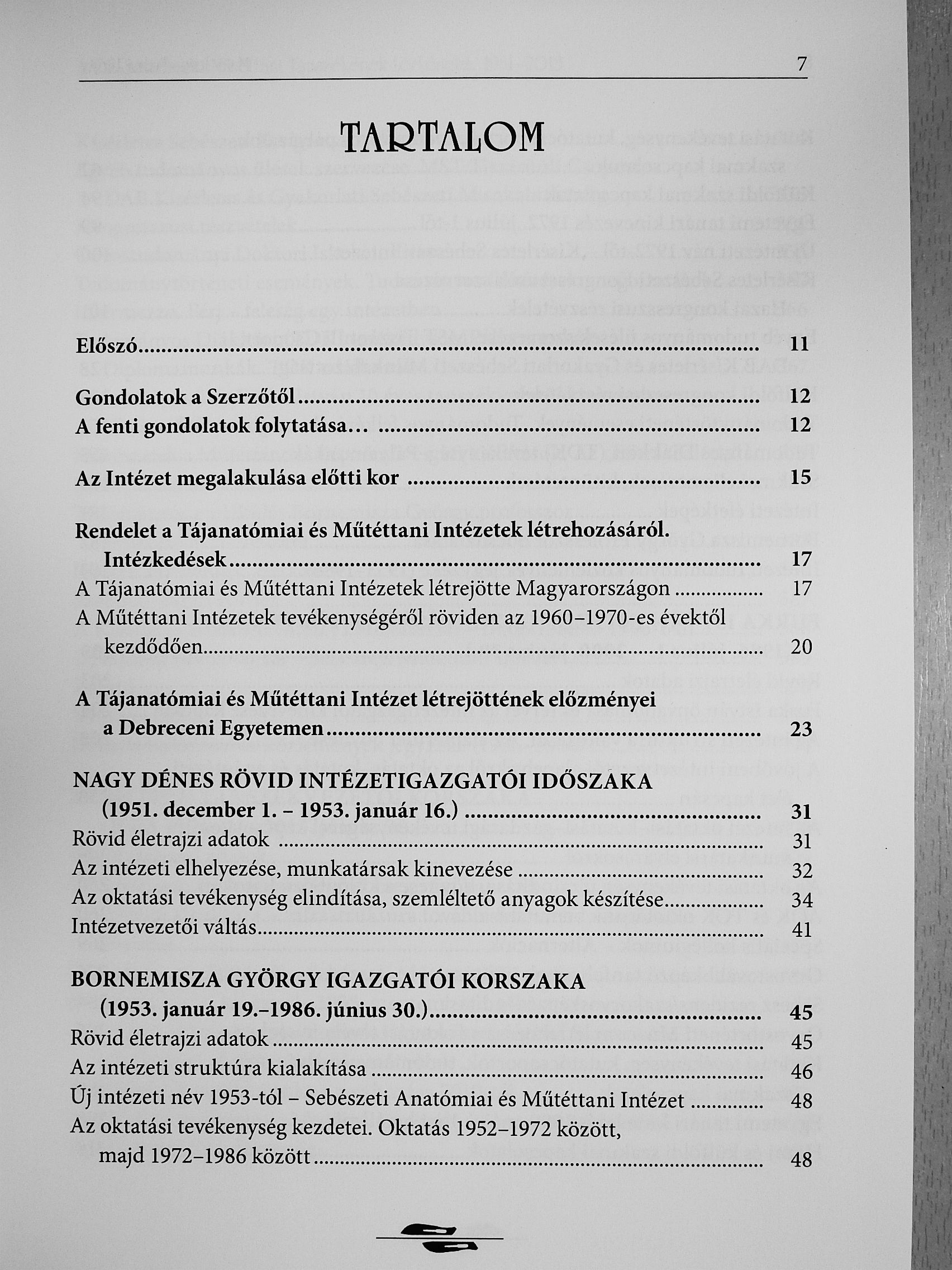 A Debreceni Egyetem Sebészeti Műtéttani Tanszékének története [antikvár]