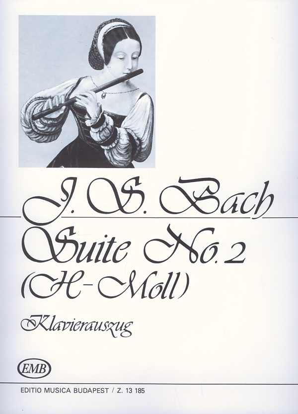 J. S. Bach - SUITE NO.2 h-MOLL KLAVIERAUSZUG (FLÖTE UND KLAVIER) (MÁRIÁSSY ISTVÁN)
