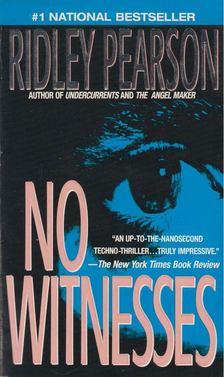 Ridley Pearson - No Witnesses [antikvár]