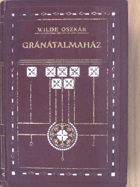 Wilde Oszkár - Gránátalmaház [antikvár]