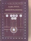 Wilde Oszkár - Gránátalmaház [antikvár]