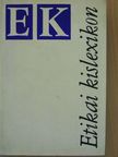 I. Sz. Kon - Etikai kislexikon [antikvár]
