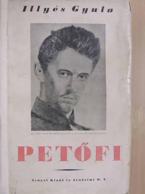 Illyés Gyula - Petőfi [antikvár]
