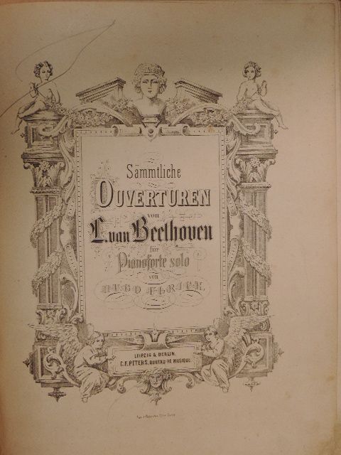 L. van Beethoven - Sämmtliche ouverturen von L. van Beethoven für Pianoforte solo [antikvár]