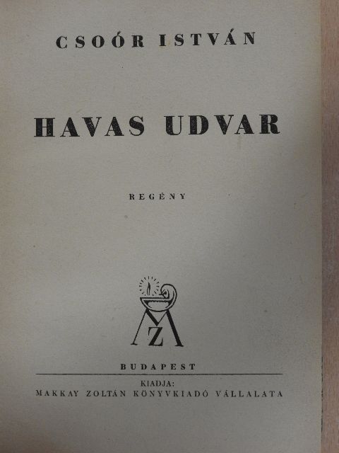 Csoór István - Havas udvar [antikvár]