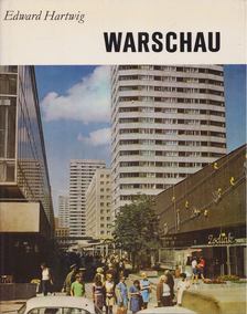 EDWARD HARTWIG - Warschau [antikvár]