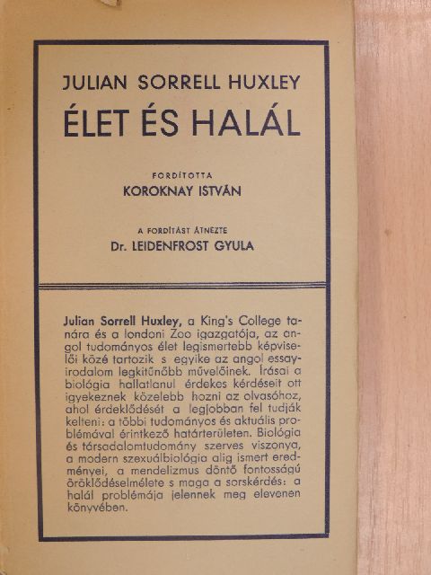 Julian Huxley - Élet és halál [antikvár]