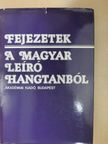 Bolla Kálmán - Fejezetek a magyar leíró hangtanból (dedikált példány) [antikvár]