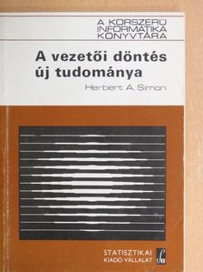 Csiky-Strauss Edit - A vezetői döntés új tudománya [antikvár]