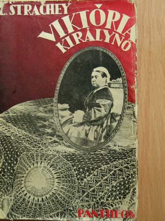 Lytton Strachey - Viktória királynő [antikvár]
