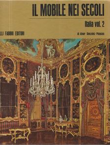 Alvar Gonzales-Palacios - Il Mobile Nei Secoli Volume II. [antikvár]
