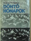 Szavva Dangulov - Döntő hónapok [antikvár]