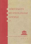 Ihász István, Pintér János - Történeti muzeológiai szemle 17. [antikvár]