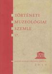 Ihász István, Pintér János - Történeti muzeológiai szemle 17. [antikvár]