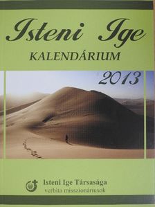 Isteni Ige Kalendárium 2013 [antikvár]