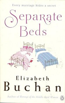 BUCHAN, ELIZABETH - Separate Beds [antikvár]