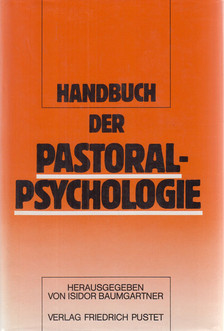 Isidor Baumgartner - Handbuch der Pastoralpsychologie [antikvár]