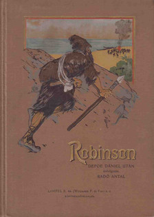 RADÓ ANTAL - Robinson Crusoe élete és kalandjai [antikvár]