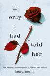 Laura Nowlin - If Only I Had Told Her