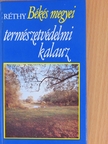 Réthy Zsigmond - Békés megyei természetvédelmi kalauz [antikvár]