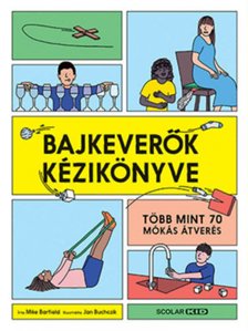 Mike Barfield - Bajkeverők kézikönyve [antikvár]
