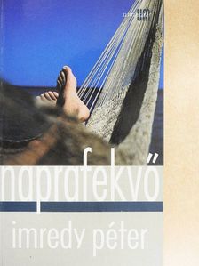 Imredy Péter - Naprafekvő [antikvár]