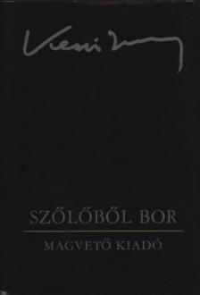 KESZI IMRE - Szőlőből bor [antikvár]