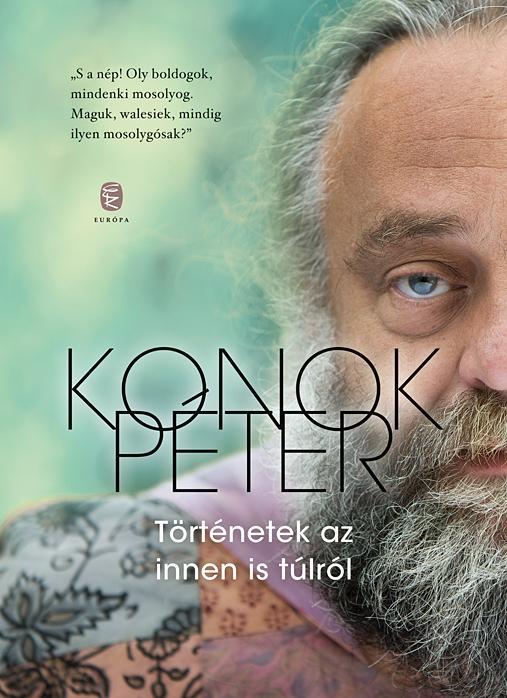 Konok Péter - Történetek az innen is túlról [szépséghibás]