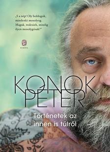Konok Péter - Történetek az innen is túlról [szépséghibás]