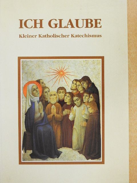 Eleonore Beck - Ich glaube [antikvár]