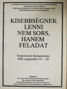 B. Szabó Péter - Kisebbségnek lenni nem sors, hanem feladat [antikvár]
