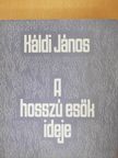 Káldi János - A hosszú esők ideje (dedikált példány) [antikvár]