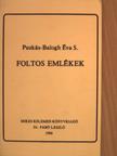 Puskás-Balogh Éva - Foltos emlékek [antikvár]