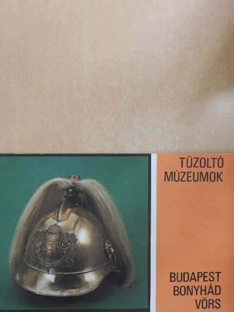 Tűzoltó múzeumok [antikvár]