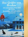 Ilse Gräfin von Bredow - Ich und meine Oma und die Liebe/Benjamin, ich hab nichts anzuziehn [antikvár]