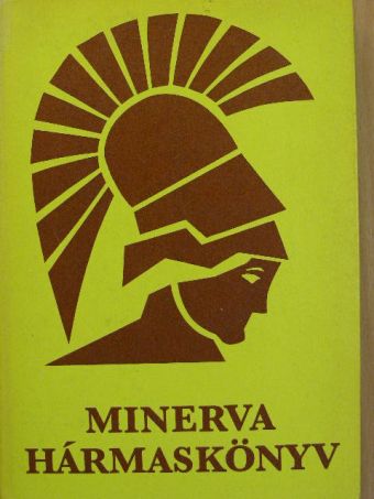 Bozsik Valéria - Minerva Hármaskönyv [antikvár]