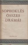 Sophoklés - Sophoklés összes drámái [antikvár]