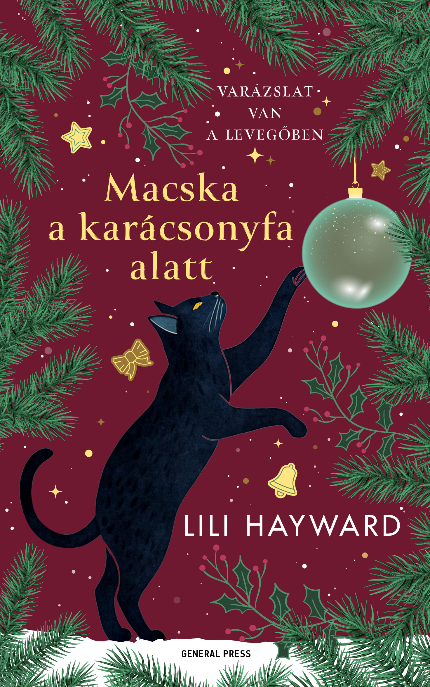 Lili Hayward - Macska a karácsonyfa alatt [eKönyv: epub, mobi]